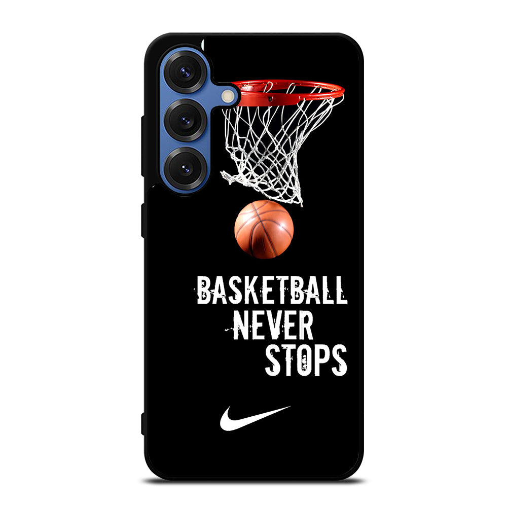 BASKETBALL NEVER STOPS NIKE 2 Samsung Galaxy Case Cover