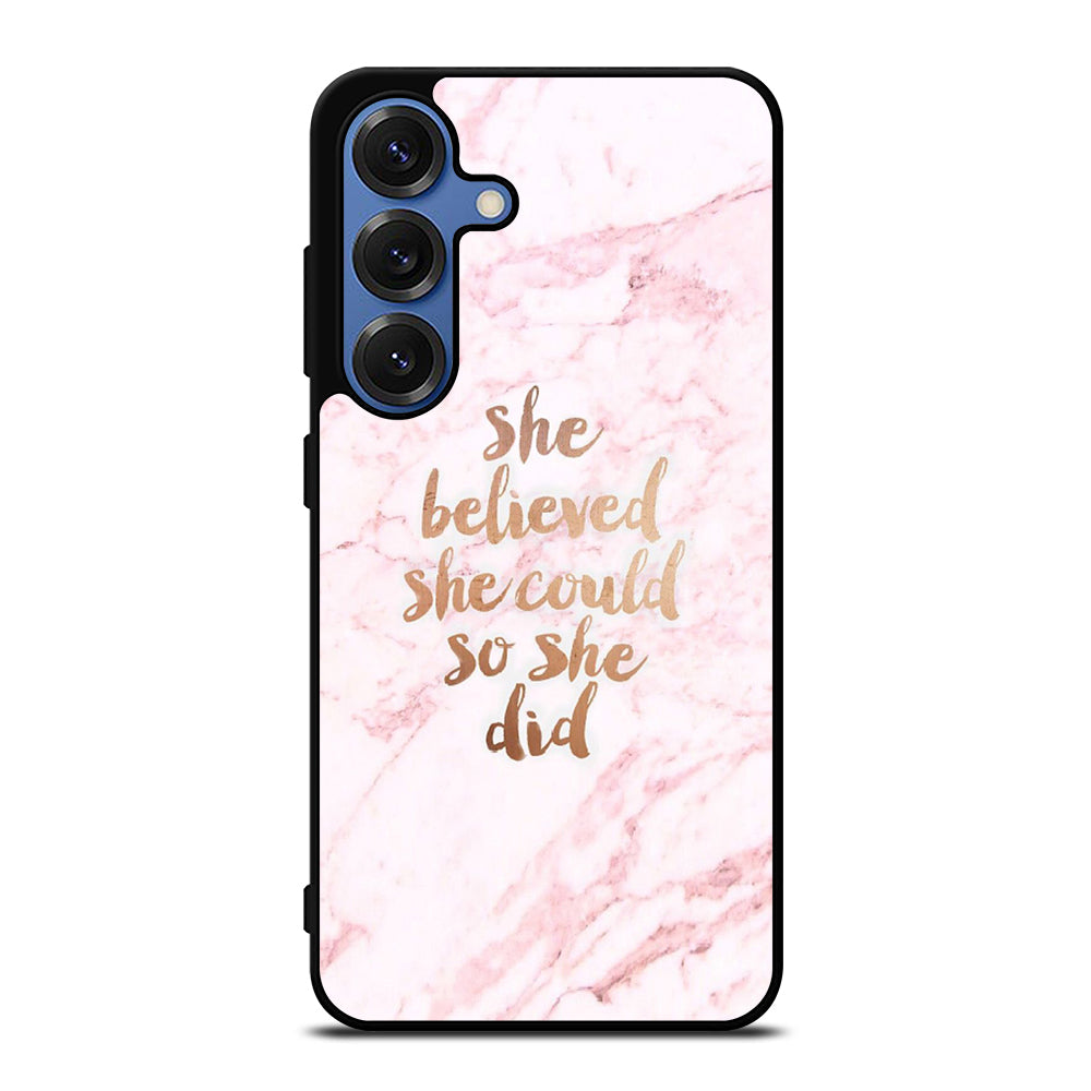 BELIEVE IN YOURSELF MARBLE Samsung Galaxy Case Cover