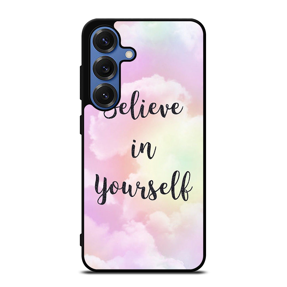BELIEVE IN YOURSELF QUOTE SKY Samsung Galaxy Case Cover