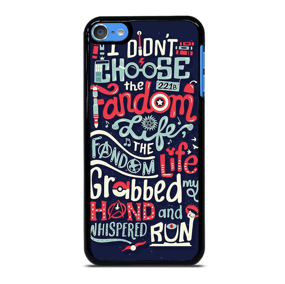 FANDOM LIFE iPod Touch Case Cover