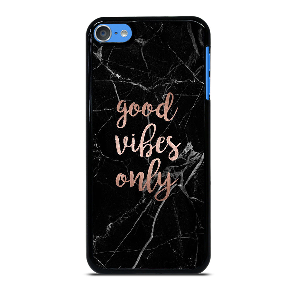 GOOD VIBES ONLY MARBLE 2 iPod Touch Case Cover