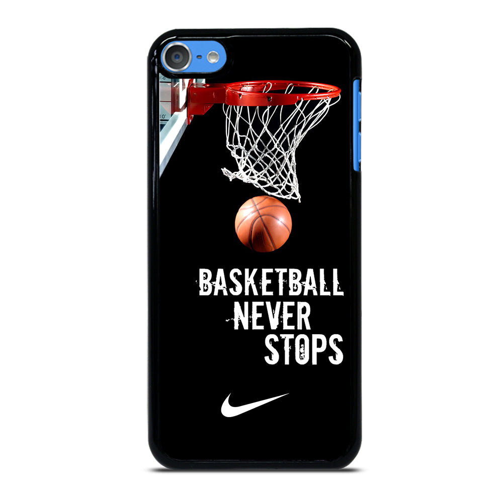 BASKETBALL NEVER STOPS NIKE 2 iPod Touch Case Cover