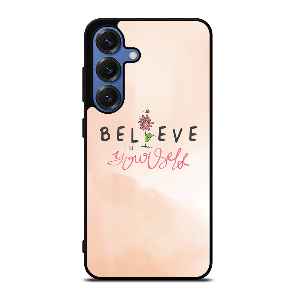 BELIEVE IN YOURSELF PINK Samsung Galaxy Case Cover