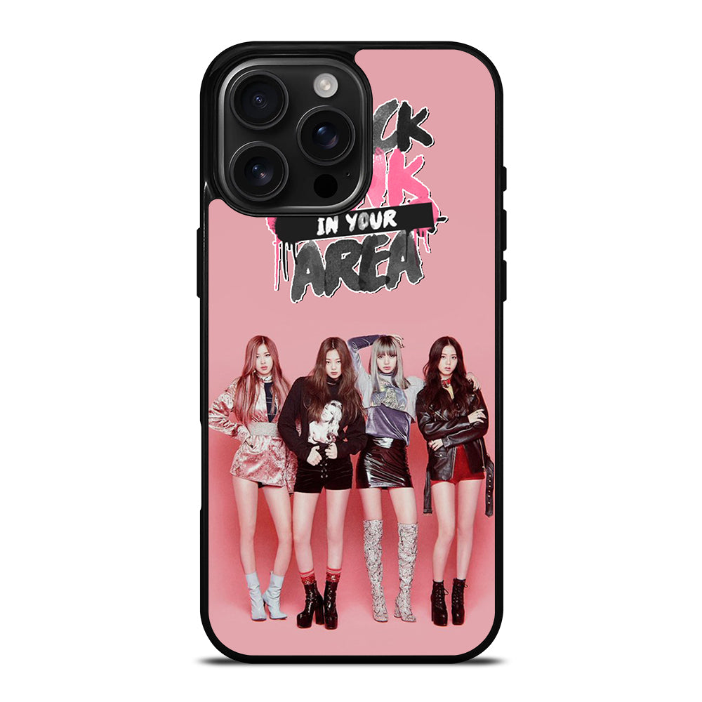 BLACKPINK IN YOUR AREA iPhone Case Cover