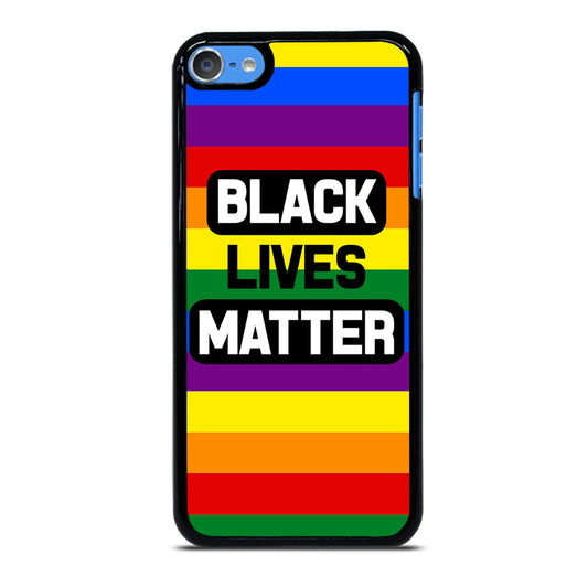 BLACK LIVES MATTER RAINBOW iPod Touch Case Cover