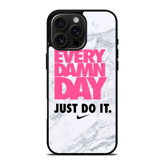 EVERY DAMN DAY JUST DO IT NIKE MARBLE iPhone Case Cover