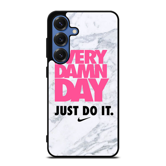 EVERY DAMN DAY JUST DO IT NIKE MARBLE Samsung Galaxy Case Cover