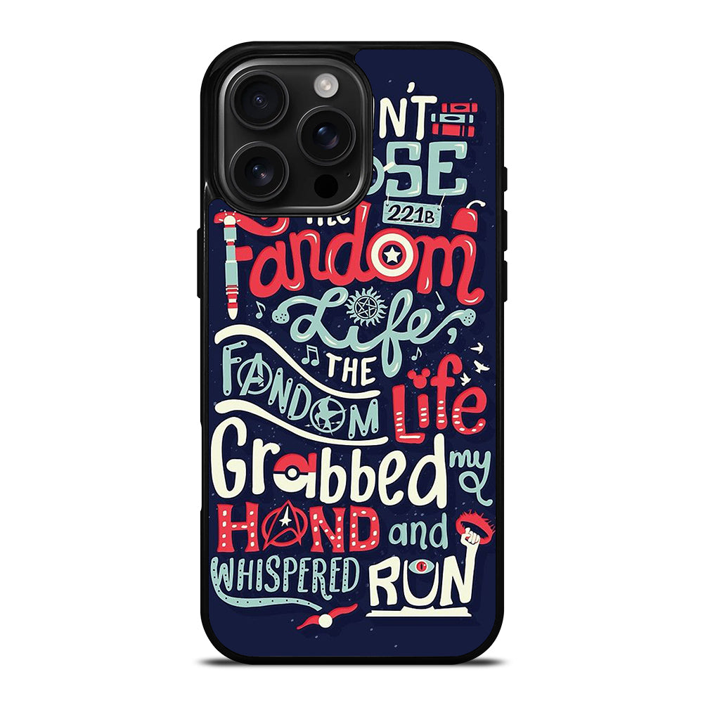 FANDOM LIFE iPhone Case Cover