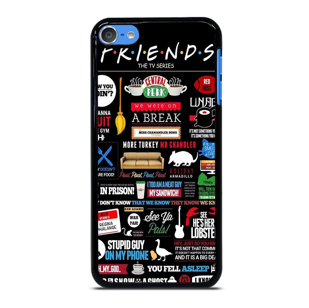 FRIENDS CENTRAL PERK QUOTE iPod Touch Case Cover