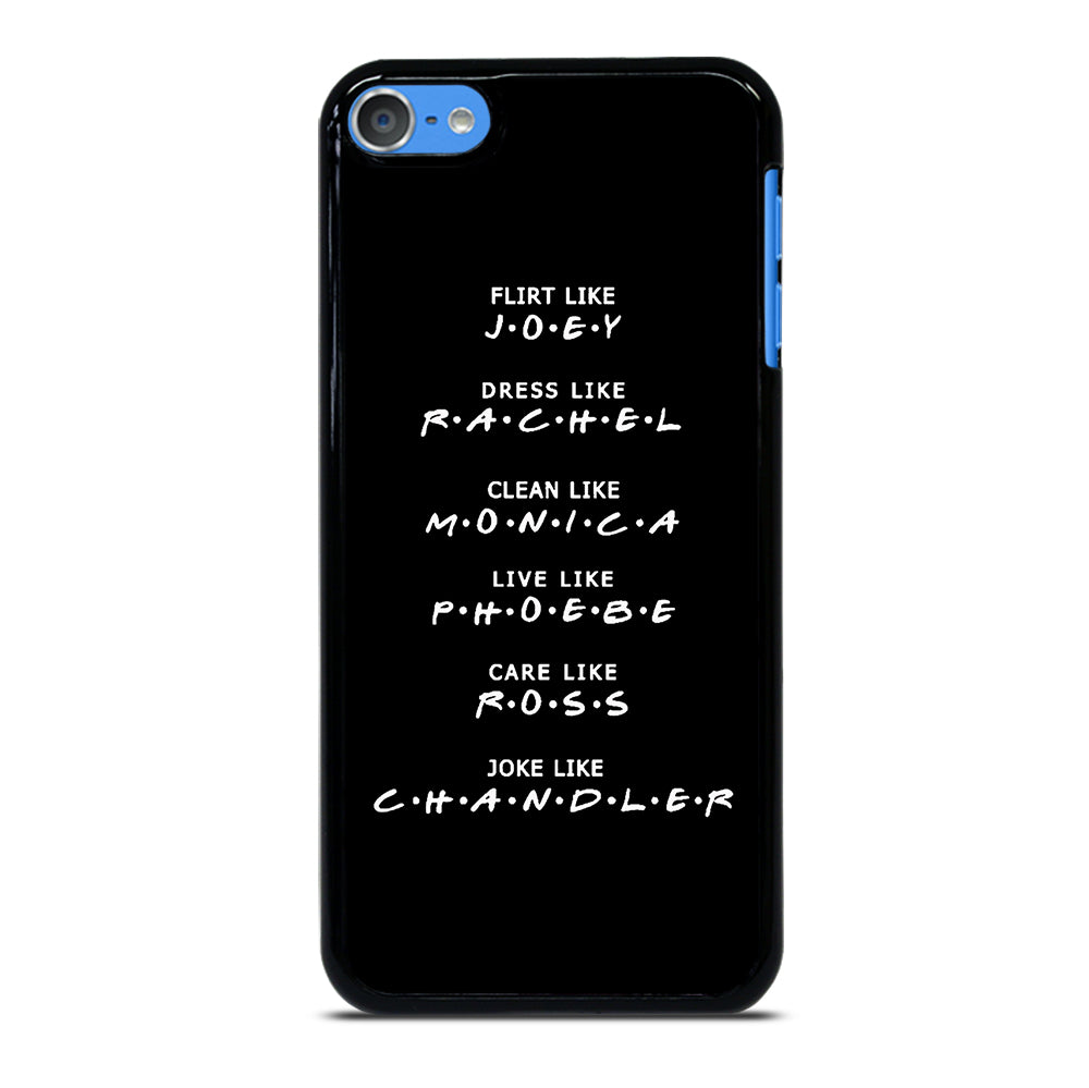 FRIENDS TV SERIES QUOTES iPod Touch Case Cover