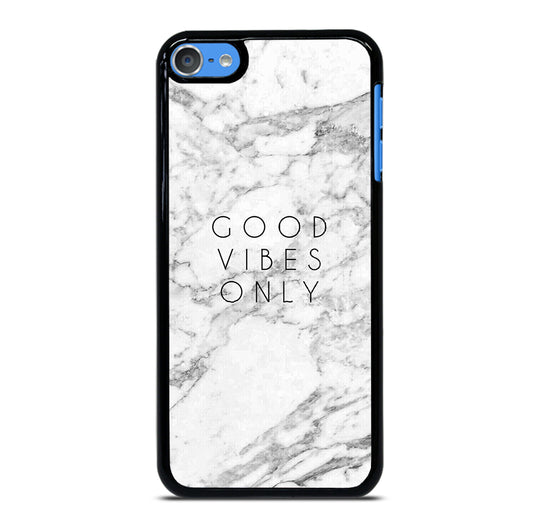 GOOD VIBES ONLY MARBLE iPod Touch Case Cover