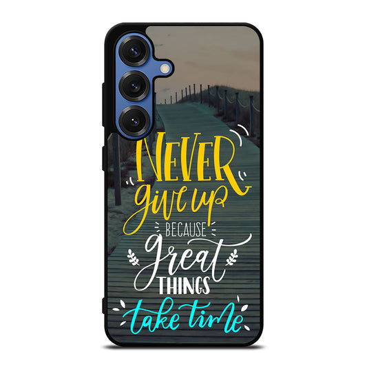 GREAT THINGS TAKE TIME QUOTES Samsung Galaxy Case Cover