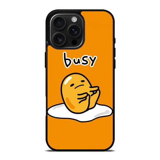GUDETAMA LAZY EGG BUSY iPhone Case Cover