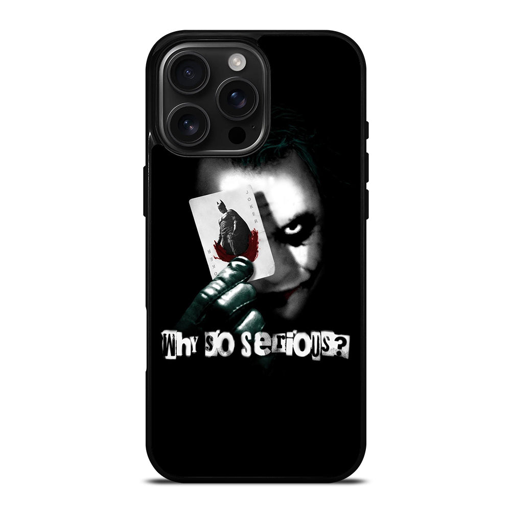 JOKER WHY SO SERIOUS iPhone Case Cover