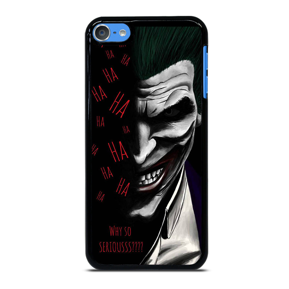 JOKER WHY SO SERIOUS 2 iPod Touch Case Cover