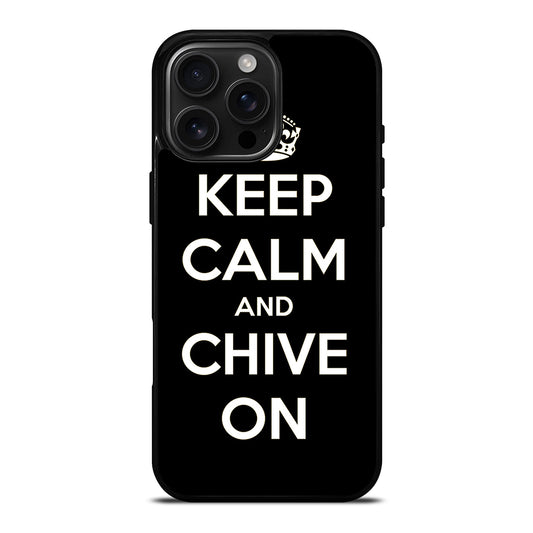 KEEP CALM AND CHIVE ON 3 iPhone Case Cover