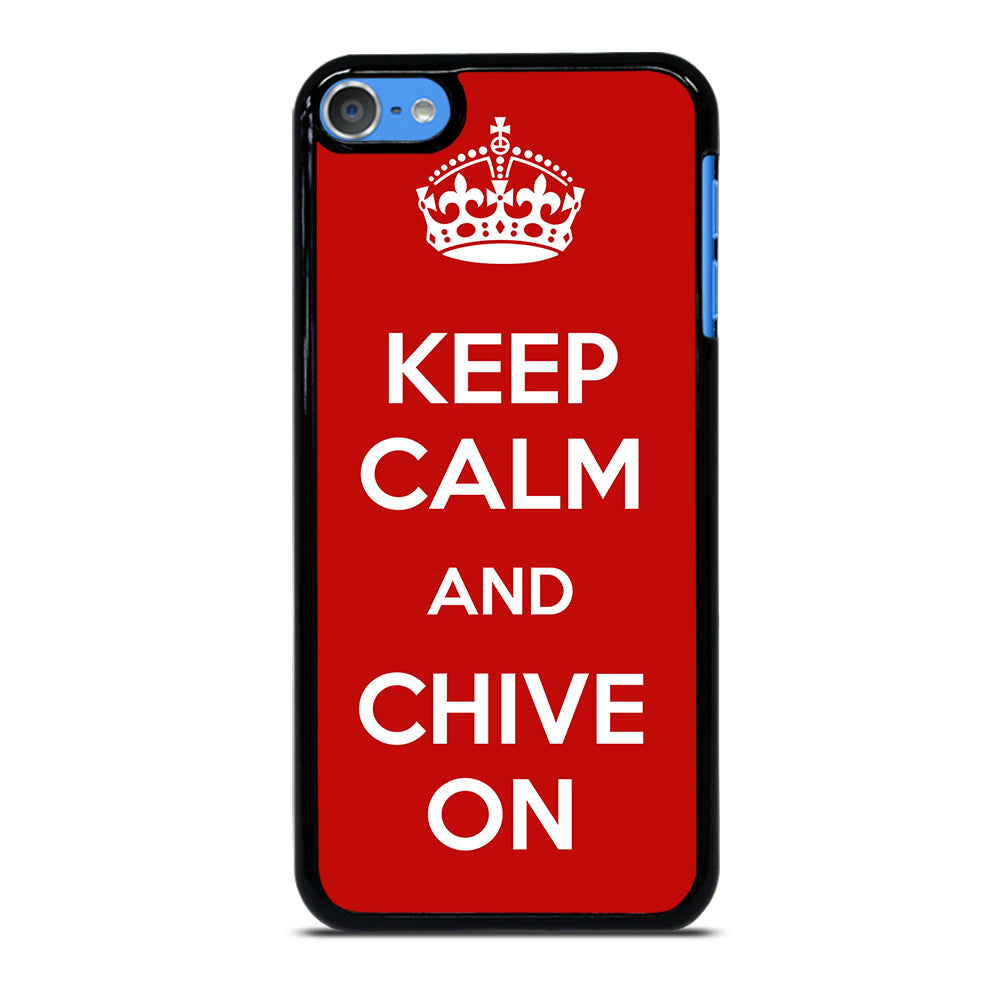 KEEP CALM AND CHIVE ON 4 iPod Touch Case Cover