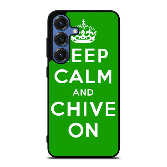 KEEP CALM AND CHIVE ON 6 Samsung Galaxy Case Cover
