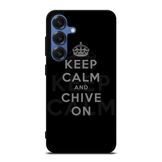 KEEP CALM AND CHIVE ON 8 Samsung Galaxy Case Cover