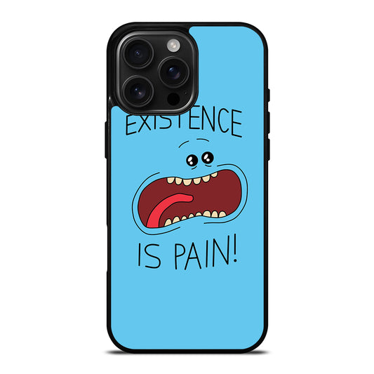 MR MEESEEKS EXISTENCE IS PAIN iPhone Case Cover