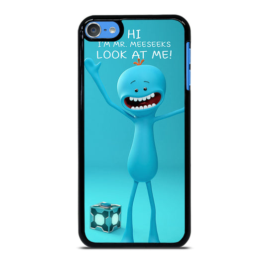 MR MEESEEKS QUOTE iPod Touch Case Cover