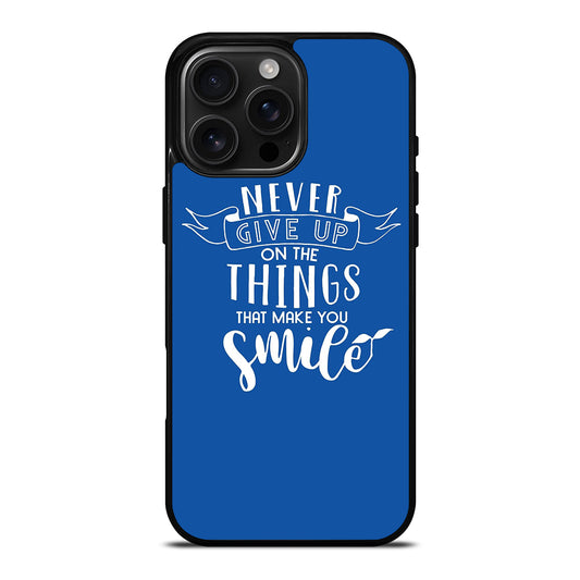 NEVER GIVE UP QOUTE iPhone Case Cover
