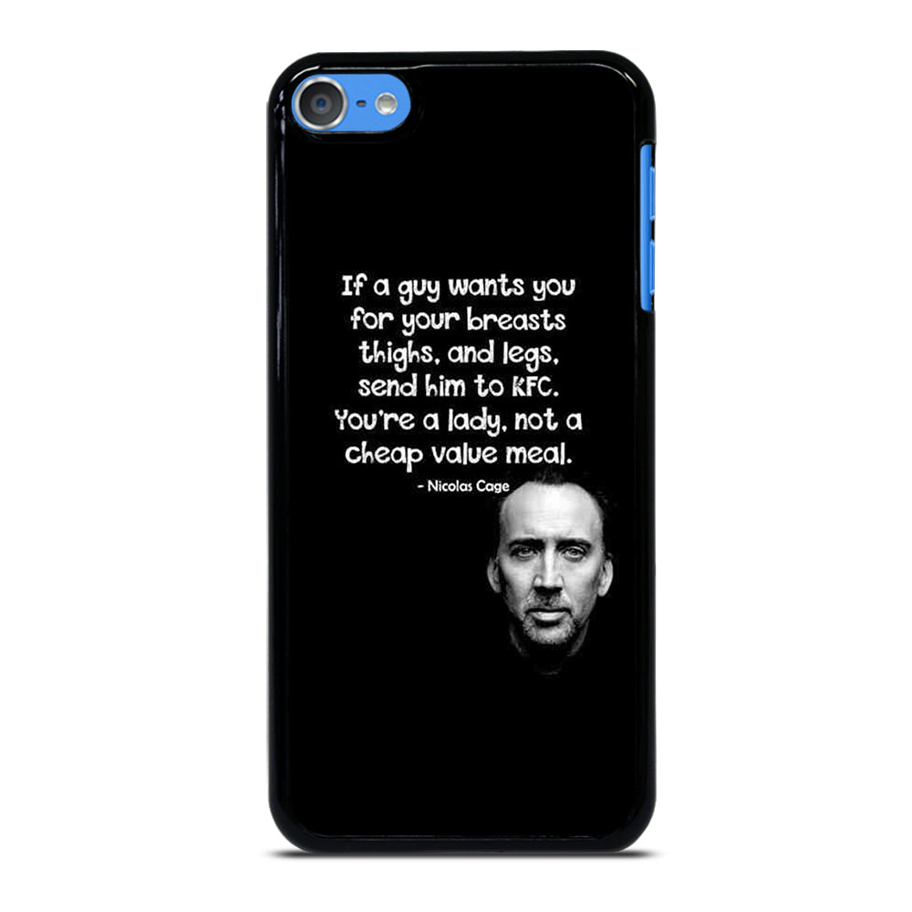 NICOLAS CAGE QUOTE iPod Touch Case Cover