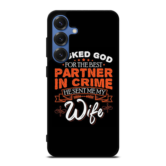 PARTNER IN CRIME WIFE Samsung Galaxy Case Cover