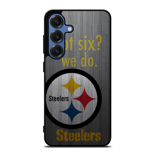 PITTSBURGH STEELERS GOT SIX Samsung Galaxy Case Cover