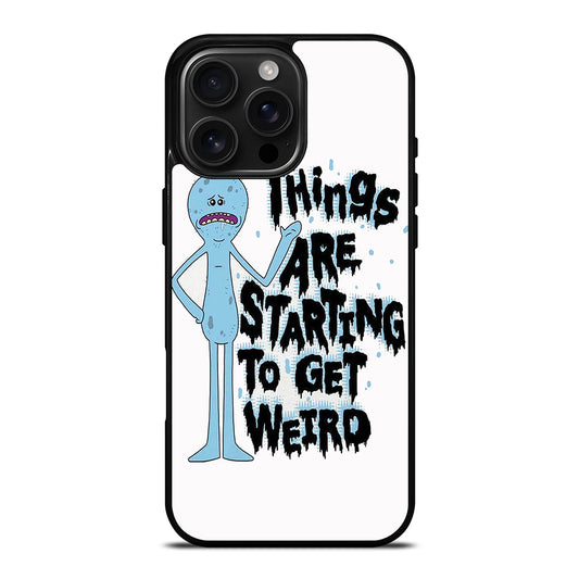 RICK AND MORTY GET WEIRD iPhone Case Cover
